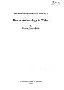 Rescue archaeology in Wales