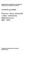 Pierwszy okres przemysłu i klasy robotniczej Białostocczyzny 1807-1870