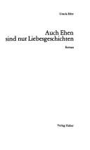 Auch Ehen sind nur Liebesgeschichten
