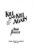 Kill and kill again