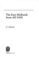 The East Midlands from A.D. 1000