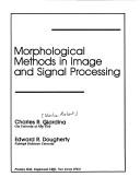 Morphological methods in image and signal processing