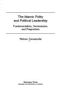 The Islamic polity and political leadership