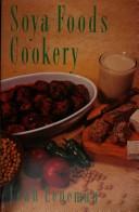 Soya foods cookery