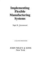 Implementing flexible manufacturing systems