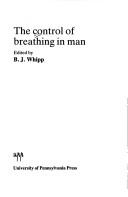 The Control of breathing in man