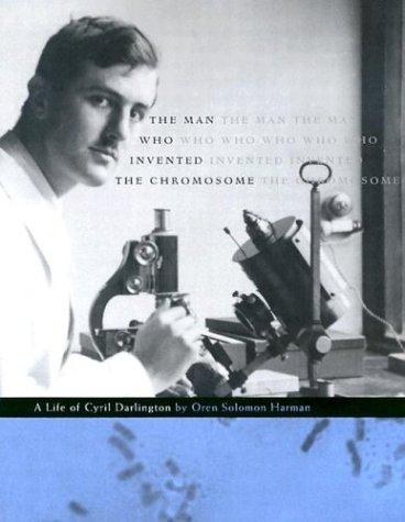 The man who invented the chromosome