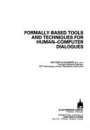 Formally-based tools and techniques for human-computer dialogues