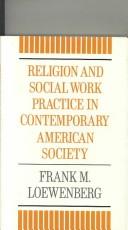 Religion and social work practice in contemporary American society