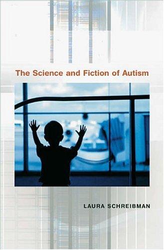 The Science and Fiction of Autism