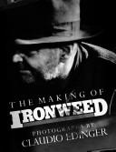 The Making of Ironweed