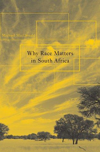 Why race matters in South Africa