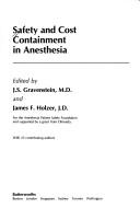 Safety and cost containment in anesthesia