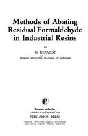 Methods of abating residual formaldehyde in industrial resins