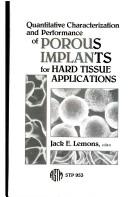 Quantitative characterization and performance of porous implants for hard tissue applications