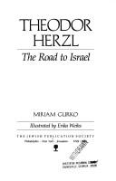 Theodor Herzl, the road to Israel