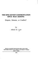 The Sino-Soviet confrontation since Mao Zedong