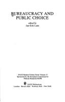 Bureaucracy and Public Choice (SAGE Modern Politics series)