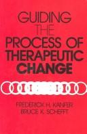 Guiding the process of therapeutic change