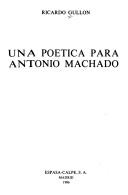 Una poética para Antonio Machado