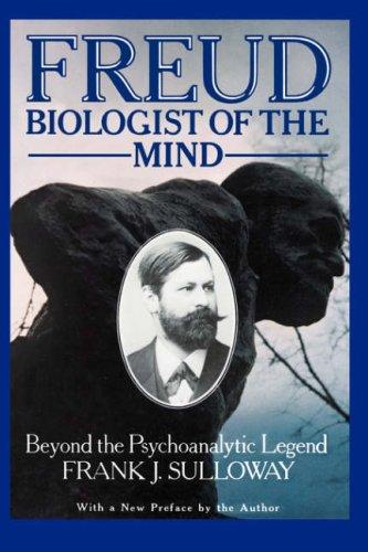 Freud, biologist of the mind
