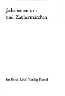 Schamanentum und Zaubermärchen