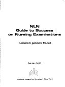 NLN guide to success on nursing examinations