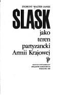 Śląsk jako teren partyzancki Armii Krajowej