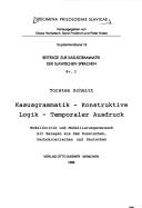 Kasusgrammatik, konstruktive Logik, temporaler Ausdruck