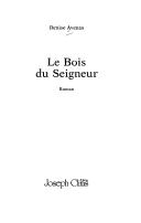 Le bois du Seigneur