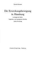 Die Erweckungsbewegung in Hamburg im Spiegel der Briefe, Tagebücher und theologischen Schriften Amalie Sievekings