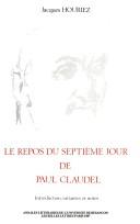 Le repos du septième jour de Paul Claudel