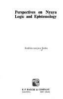 Perspectives on Nyaya logic and epistemology