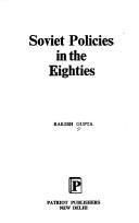 Soviet policies in the eighties