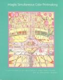 Intaglio simultaneous color printmaking