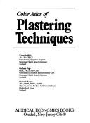 Color atlas of plastering techniques
