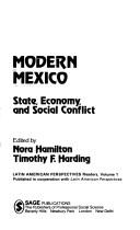 Modern Mexico, state, economy, and social conflict