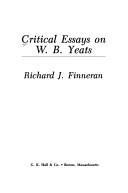 Critical essays on W.B. Yeats