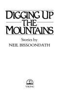 Digging up the mountains