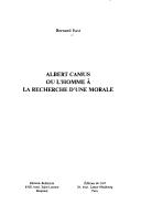 Albert Camus ou l'homme à la recherche d'une morale