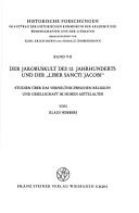 Der Jakobuskult des 12. Jahrhunderts und der "Liber Sancti Jacobi"