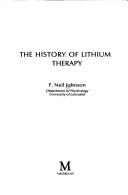 The history of lithium therapy