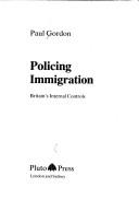 Policing immigration