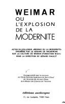 Weimar, ou, L'explosion de la modernité