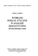 Wybrane pojęcia etyczne w analizie semantycznej (kochaj bliźniego swego)