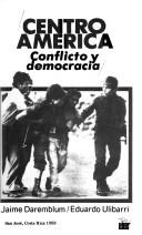 Centro América, conflicto y democracia