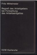 Regress des Arbeitgebers bei Fortzahlung des Arbeitsentgeltes