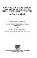 Reliability engineering for nuclear and other high technology systems