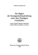 Der Beginn der Kunstgeschichtsschreibung unter dem Paradigma "Geschichte"