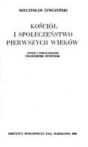 Kościół i społeczeństwo pierwszych wieków